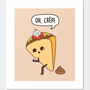 Oh, Crepe pun Posters and Art